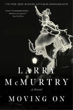 Larry Mcmurtry Moving On (poche)