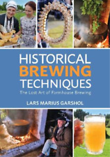 Lars Marius Garshol Historical Brewing Techniques (poche)