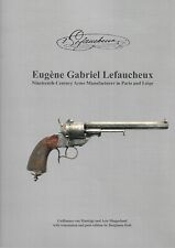 Lefaucheux, Nineteenth-century Arms Manufacturer In Paris And Liège