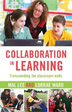 Lorrae Ward Mal Lee Collaboration In Learning (poche)