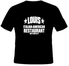 Louis Italian American Resturant Godfather Fans Only T Shirt