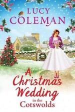 Lucy Coleman A Christmas Wedding In The Cotswolds (poche)
