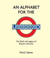 M.a.c. Horne An Alphabet For The Underground (relié)
