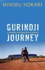 Minoru Hokari Gurindji Journey (poche)