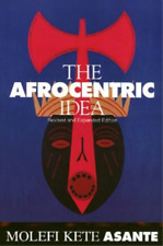 Molefi Asante Afrocentric Idea Revised (poche)