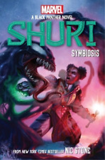 Nic Stone Shuri: Symbiosis (marvel: A Black Panther Novel #3) (relié)