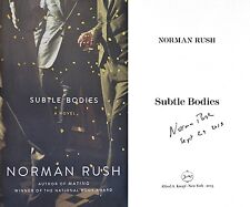 Norman Rush~signed & Dated~subtle Bodies~1st/1st + Photos! Author Of Mating