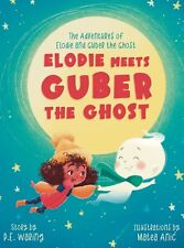 P E Waring Elodie Meets Guber The Ghost (relié)