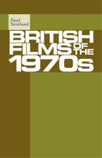 Paul Newland British Films Of The 1970s (poche)