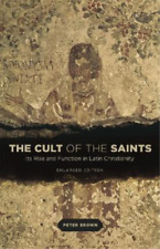 Peter Brown The Cult Of The Saints (poche)