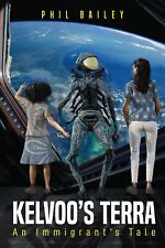 Phil Bailey Kelvoo's Terra (relié) Kelvoo's Chronicles