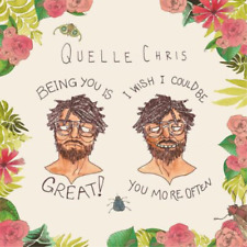 Quelle Chris Being You Is Great, I Wish I Could Be You More Often (vinyl)