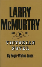 R Jones Larry Mcmurtry Victorian Novel (relié)