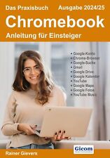 Rainer Gievers Das Praxisbuch Chromebook - Anleitung Für Einsteiger (aus (poche)