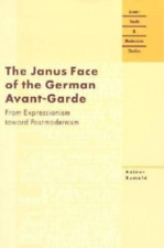 Rainer Rumold The Janus Face Of The German Avant-garde (poche)