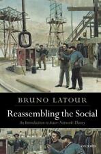 Reassembling The Social: An Introduction To Actor-network-theory (clarendon Lect