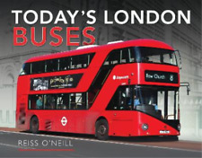 Reiss O'neill Today's London Buses (relié)