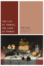 Remo Bodei The Life Of Things, The Love Of Things (poche) Commonalities