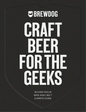 Richard Taylor Brewdog: Craft Beer For The Geeks (relié)