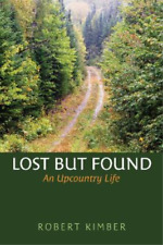 Robert Kimber Lost But Found (relié)