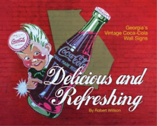 Robert Willson Delicious And Refreshing (relié)