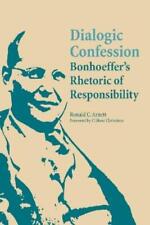 Ronald C. Arnett Dialogic Confession (poche)