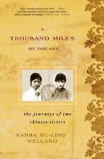 Sasha Su-ling Welland A Thousand Miles Of Dreams (poche) Asian Voices