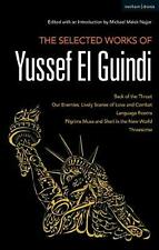 Selected Works Of Yussef El Guindi: Back Of The Throat / Our Enemies #5335