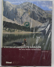 Sierras Et Canyons D'aragon - Les Plus Belles Randonnées