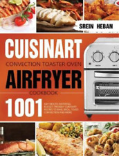 Srein Heban Cuisinart Convection Toaster Oven Airfryer Cookbook (relié)