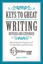 Stephen Wilbers Keys To Great Writing Revised And Expanded (poche)
