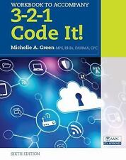 Student Workbook For Green's 3-2-1 Code It!, 6th Paperback Michelle A. Green
