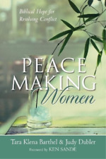 Tara Klena Barthel Judy Dab Peacemaking Women – Biblical Hope For Resol (poche)