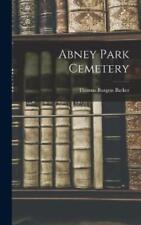 Thomas Burgess Barker Abney Park Cemetery (relié)