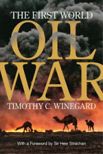 Timothy C. Winegard The First World Oil War (relié)