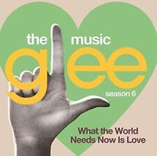 Various Artists Glee: The Music, Season 6 - What The World Needs Now Is Lov (cd)