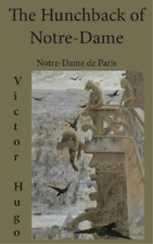 Victor Hugo The Hunchback Of Notre-dame (relié)