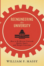 William F. Massy Reengineering The University (poche)