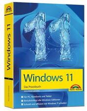 Wolfram Gieseke Windows 11 Praxisbuch - 2. Auflage. Für Einsteiger Und F (relié)